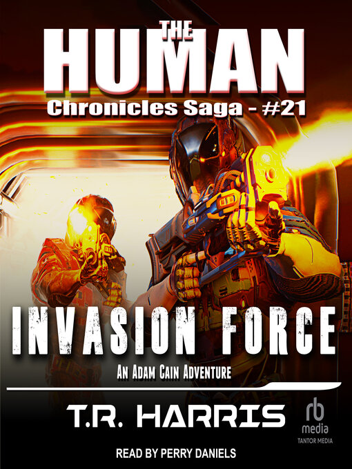 Title details for Invasion Force by T.R. Harris - Available